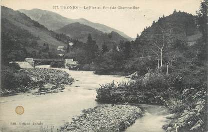 CPA FRANCE 74 " Thônes, Le Fier au Pont de Chamossière"