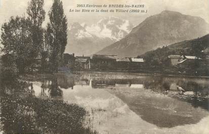 CPA FRANCE 73 " Environs de Brides les Bains, Le Lac Bleu et le Dent du Villard"