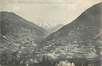 CPA FRANCE 73 " Vallée de Brides les Bains, Villarlurin et les glaciers de la Vanoise"