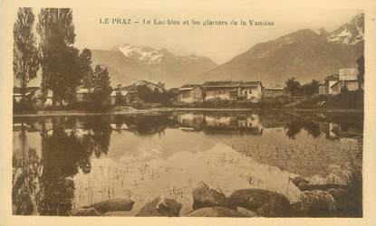 CPA FRANCE 73 " Le Praz, Le Lac Bleu et les Glaciers de la Vanoise"