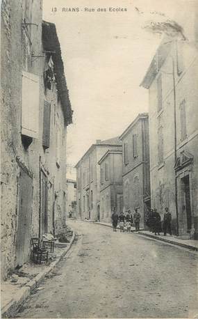 CPA FRANCE 83 " Rians, Rue des Ecoles"