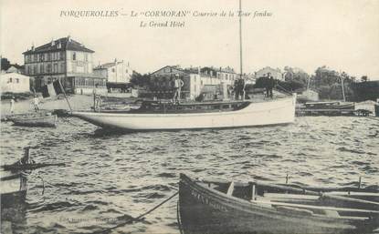 CPA FRANCE 83 " Porquerolles, Le Cormoran et le Grand Hôtel"