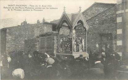 CPA FRANCE 83 " St Maximin, Fêtes du 11 avril 1912, Reliques de Ste Marie Madeleine""