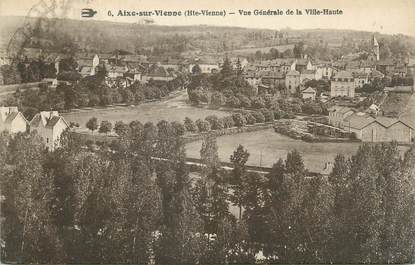 CPA FRANCE 87 " Aixe sur Vienne, Vue générale de la Ville Haute"