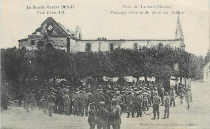 CPA FRANCE 51 " Près de Tahure, Musique Allemande dans un village"