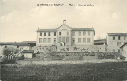 CPA FRANCE 69 " St Bonnet de Troncy, Mairie et groupe scolaire"