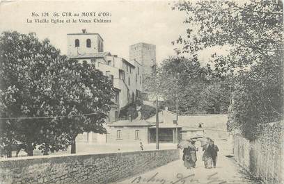 CPA FRANCE 69 "St Cyr au Mont d'Or, La vieille église et le vieux château"