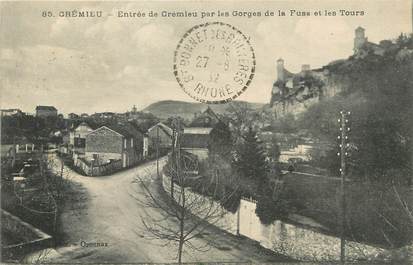 / CPA FRANCE 38 "Crémieu, entrée de Crémieu par les gorges de la Fusa et les tours"
