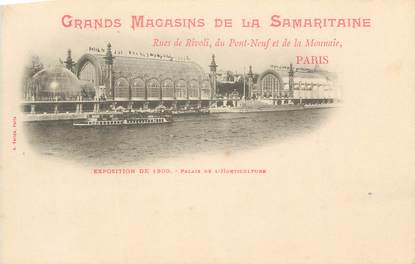 CPA FRANCE 75 "Paris, Exposition universelle 1900, Palais de l'Horticulture" / PUBLICITE SAMARITAINE