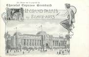 75 Pari CPA FRANCE 75 "Paris, Exposition universelle 1900, Le Grand Palais des Beaux Arts" / PUBLICITE CHOCOLAT GRONDARD
