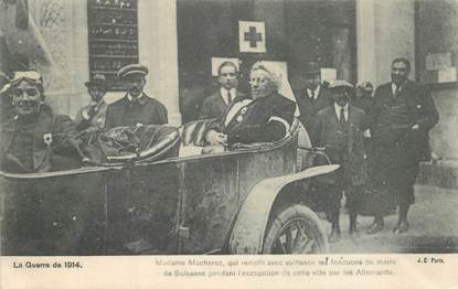 CPA FRANCE 02 "Soissons, la guerre 1914, Mme Macherez, maire de Soissons pendant l'occupation des allemands"