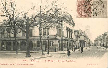 CPA FRANCE 02 "Soissons, le théâtre et rue des Cordeliers"