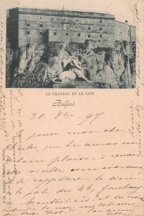 CPA FRANCE 90 " Belfort, Le Château et le Lion" / 1897