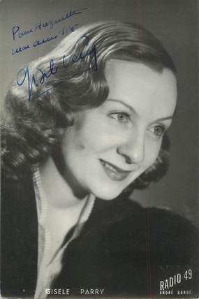 CPA AUTOGRAPHE " Gisèle Parry"