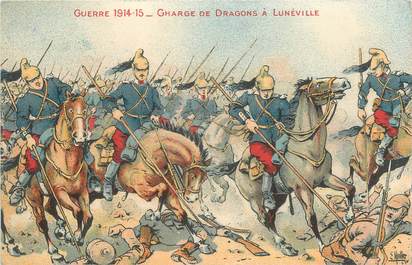 CPA MILITAIRE FRANCE " Lunéville, Guerre 1914-1915, Charge de Dragons"