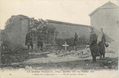 CPA MILITAIRE FRANCE " Près de REIMS, La Ferme Pierquin en octobre 1914"