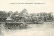 Militaire CPA MILITAIRE " Camp de Coetquiddan, Artillerie portée, tracteurs à chenilles" / CHARS