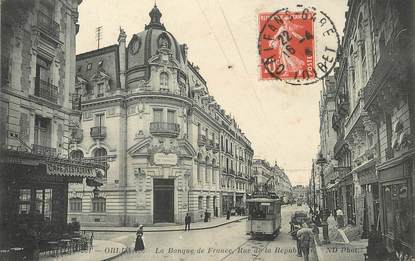 / CPA FRANCE 45 "Orléans, rue de la république" / LA BANQUE DE FRANCE