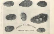 Theme CPA ARCHEOLOGIE " Epoque Paléolithique, période Chélléenne"