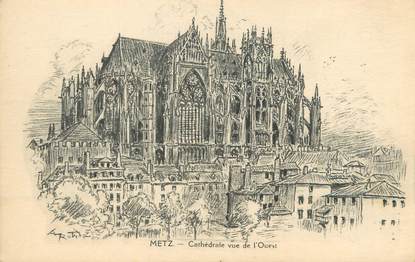 CPA ILLUSTRATEUR " Metz , Cathédrale"