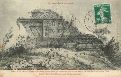 CPA FRANCE 10 "Bar sur Aube, le tombeau romain"