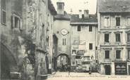 74 Haute Savoie CPA FRANCE 74 "Annecy, les vieux quartiers, la Porte Sainte Claire"