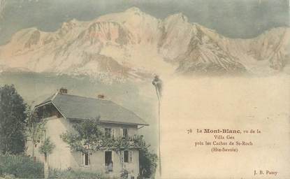 CPA FRANCE 74 "Le Mont Blanc vu de la villa Gex près les Caches de Saint Roch"