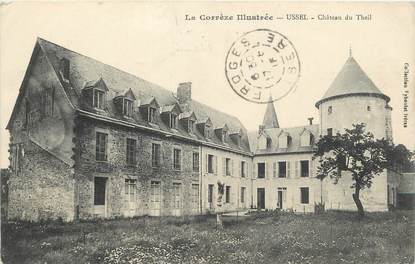 / CPA FRANCE 19 "Ussel, château de Theil"