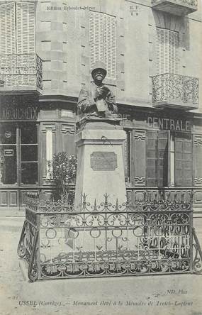 / CPA FRANCE 19 "Ussel" / MONUMENT / EXPLORATEUR