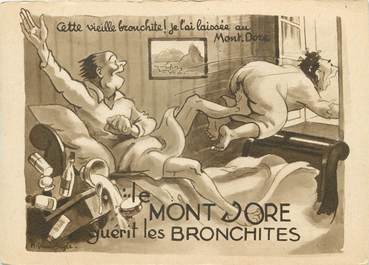 / CPSM FRANCE 63 "Le Mont Dore guérit les bronchites , cure thermale des voies respiratoires"