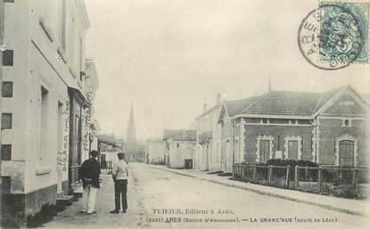 CPA FRANCE 33 "Arès, la grand'rue"