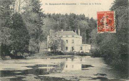 CPA FRANCE 14 "Soumont Saint Quentin, chateau de la Brèche"