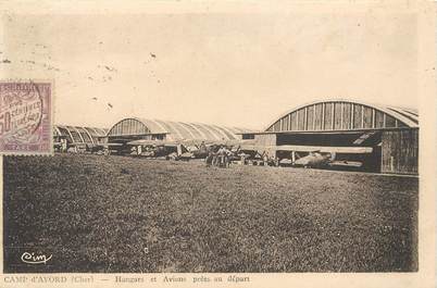 CPA FRANCE 18 "Camp d'Avord, hangars et avions"