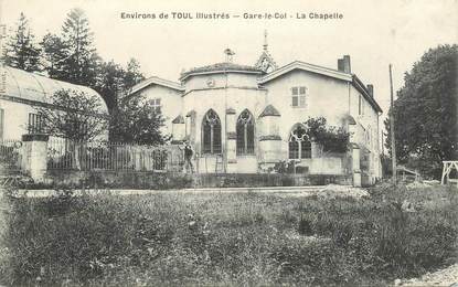 CPA FRANCE 54 "Env. de Toul, Gare le Col, la chapelle"