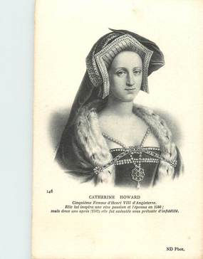 CPA ROYAUME UNI "Catherine Howard" / FAMILLE ROYALE