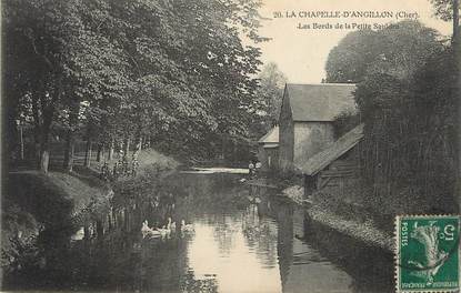 / CPA FRANCE 18 "La Chapelle d'Angillon, les bords de la Petite Sauldre"