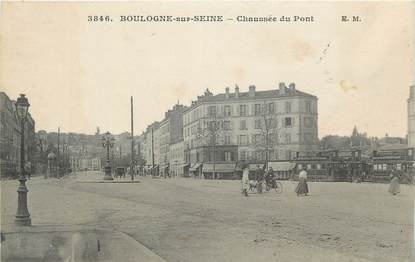 CPA France 92 " Boulogne-sur-Seine, Chaussée du Pont"