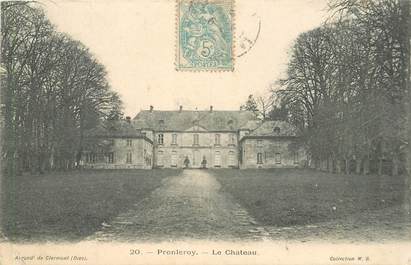 CPA FRANCE 60 "Pronleroy, le chateau"