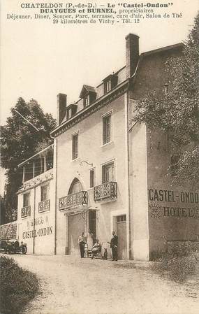 CPA FRANCE 63 "Chateldon, Hotel Le Castel Ondon"