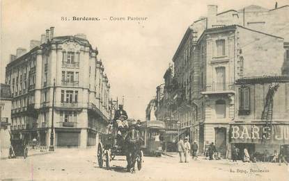 CPA FRANCE 33 "Bordeaux, Cours Pasteur"