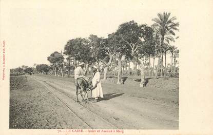 CPA EGYPTE "Le Caire, anier et avenue à Marg" / Ed. BERGERET / ANE