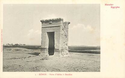 CPA EGYPTE "Kéneh, porte d'Adrien à Dendéra " / Ed. BERGERET 