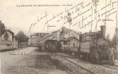 CPA FRANCE 26 "La Bégude de Mazenc, la gare" / TRAIN