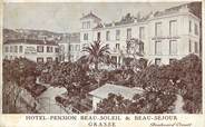 06 Alpe Maritime CPA FRANCE 06 "Grasse, Hotel Pension Beau Soleil"