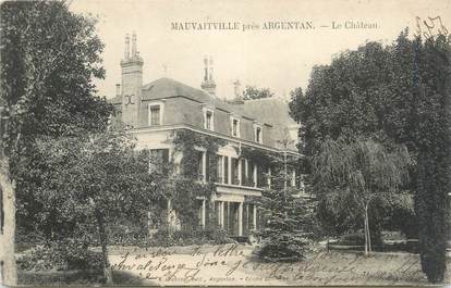 CPA FRANCE 61 "Mauvaitville pres Argentan, Château"