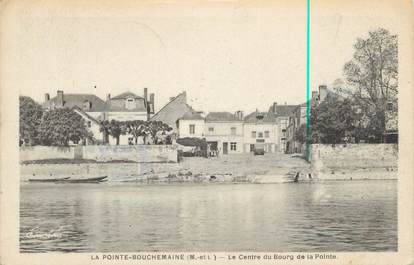 CPA FRANCE 49 "La Pointe-Bouchemaine, Centre du Bourg"