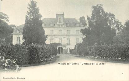   CPA FRANCE 94 "Villiers sur Marne, chateau de la Lande"