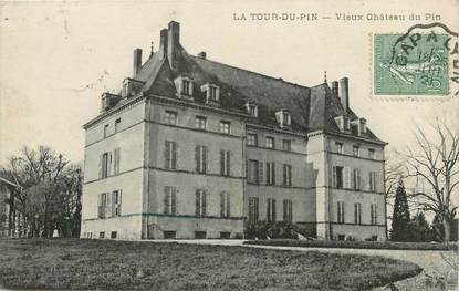 / CPA FRANCE 38 "La Tour du Pin, vieux château du pin"