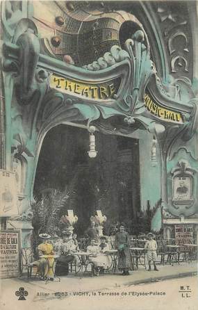 CPA FRANCE 03 "Vichy, La Terrasse de l'Elysée Palace"