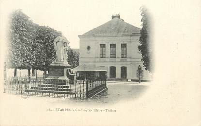   CPA FRANCE 91 "Etampes, le théâtre, Geoffroy Saint Hilaire"